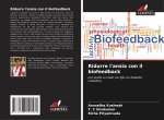 Ridurre l'ansia con il biofeedback