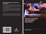 Recenti progressi nell'industria alimentare