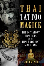 THAI TATTOO MAGICK