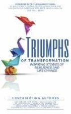 TRIUMPHS OF TRANSFORMATION
