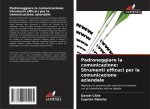 Padroneggiare la comunicazione: Strumenti efficaci per la comunicazione aziendale