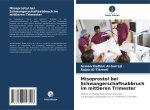 Misoprostol bei Schwangerschaftsabbruch im mittleren Trimester