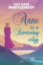 Anne és a Szivárvány-völgy