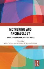 Mothering and Archaeology