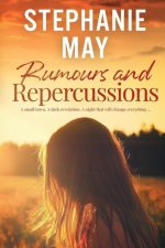 Rumours and Repercussions