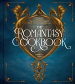 The Romantasy Cookbook