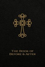 The Book of Before and After