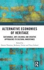 Alternative Economies of Heritage