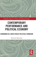 Contemporary Performance and Political Economy