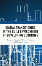 Digital Transitioning in the Built Environment in Developing Countries