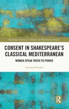 Consent in Shakespeare's Classical Mediterranean