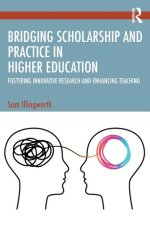 Bridging Scholarship and Practice in Higher Education