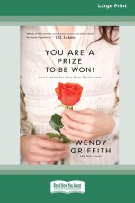 You Are a Prize to be Won