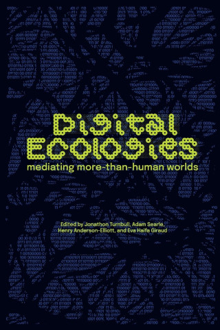 Digital Ecologies