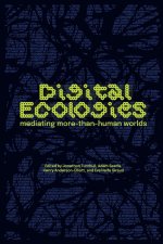 Digital Ecologies