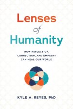 Lenses of Humanity