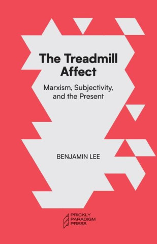 The Treadmill Affect (Brožovaná)