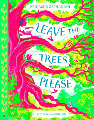 Leave the Trees, Please