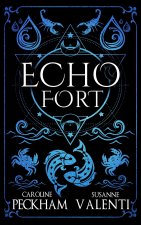 Echo Fort (Book 2 in the Sins of the Zodiac Series)