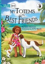 My Totems are My Best Friends - Our Yarning