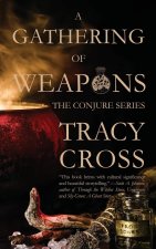 A Gathering of Weapons