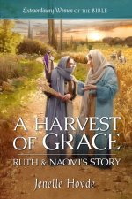 A Harvest of Grace