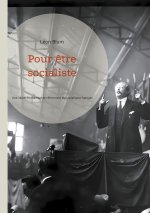 Pour ?tre socialiste