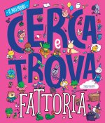 fattoria. Il mio primo cerca e trova