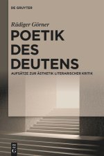 Poetik des Deutens