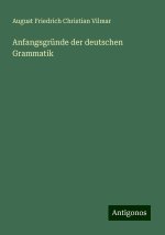 Anfangsgründe der deutschen Grammatik