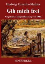 Gib mich frei