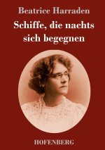 Schiffe, die nachts sich begegnen