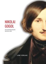 Nikolai Gogol: Petersburger Novellen. Neuausgabe