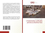 L?insémination artificielle porcine au Burkina Faso