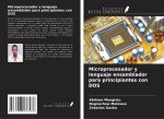 Microprocesador y lenguaje ensamblador para principiantes con DOS