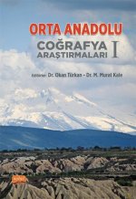 Orta Anadolu Cografya Arastirmalari I