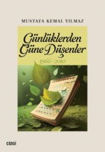 Günlüklerden Güne Düsenler 1966-2010