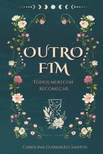 Outro Fim