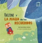 Haizene y la magia de los recuerdos