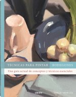 Técnicas para pintar bodegones