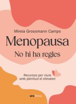 Menopausa: Recursos per viure amb plenitud el climateri