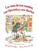 La casa de tus sue?os con Henrietta y sus dise?os