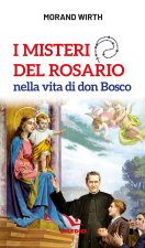 misteri del rosario nella vita di don Bosco