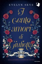 cento amori di Giulietta
