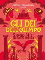 dei dell'Olimpo. Storie e miti del mondo classico