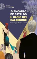 bacio del calabrone. Un caso per Manrico Spinori