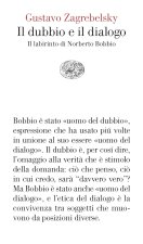 dubbio e il dialogo. Il labirinto di Norberto Bobbio