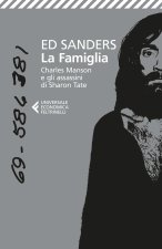 famiglia. Charles Manson e gli assassini di Sharon Tate