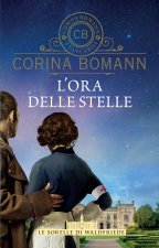 ora delle stelle. Le sorelle di Waldfriede