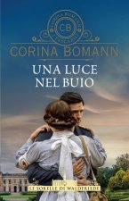luce nel buio. Le sorelle di Waldfriede